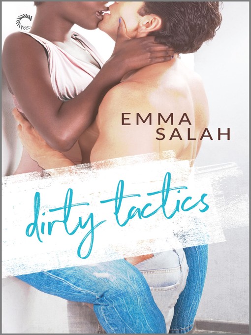 Title details for Dirty Tactics by Emma Salah - Available